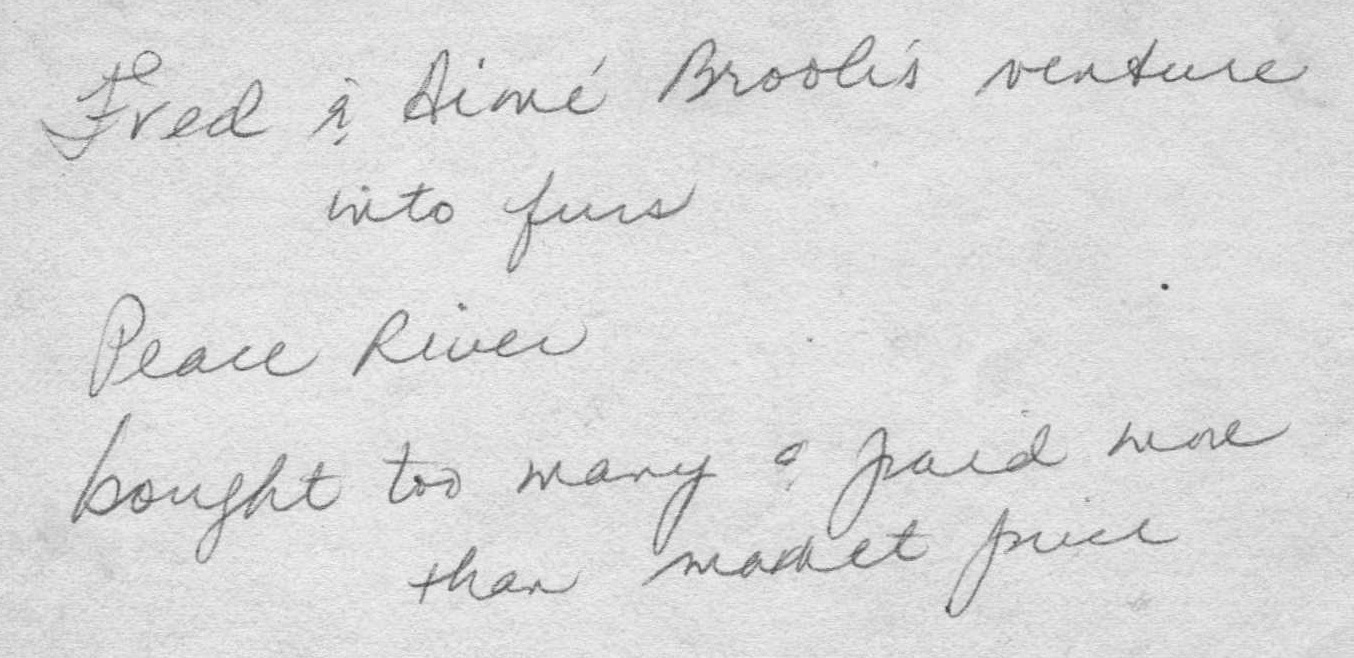 Inscription on back of above photo as relayed by Laura Farant Brooks regarding Alfred Brooks Fur Venture